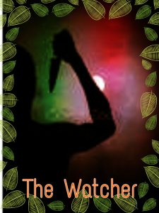 The Watcher - Part 1